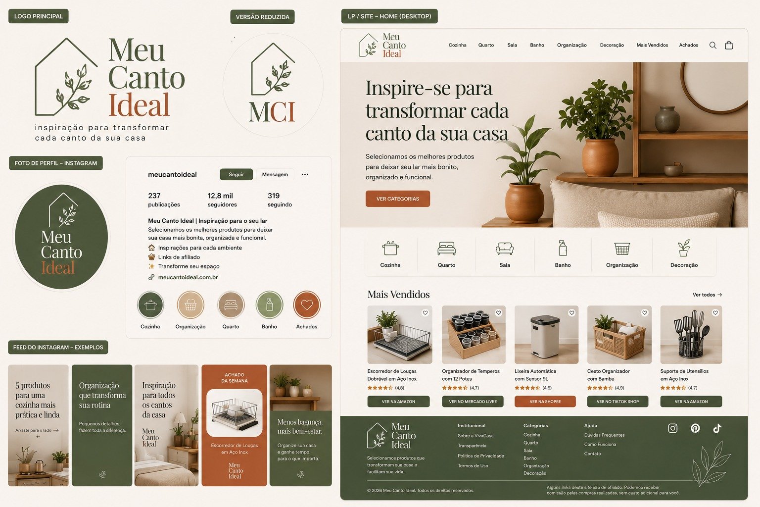 Referencia visual Meu Canto Ideal com casa, plantas e produtos organizadores